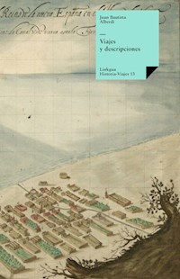 Viajes y descripciones - Juan Bautista Alberdi - ebook
