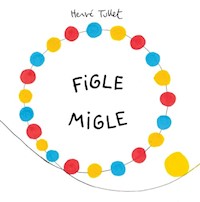 Figle migle - Herve Tullet - książka