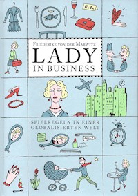 Lady in Business - Friederike von der Marwitz - ebook