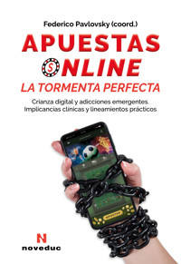 Apuestas online. La tormenta perfecta - Federico Pavlovsky - ebook