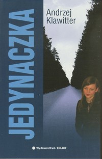 Jedynaczka - Andrzej Klawitter - ebook