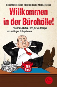 Willkommen in der Bürohölle! - Heike Abidi - ebook