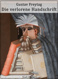 Die verlorene Handschrift - Gustav Freytag - ebook