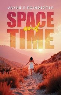Space and Time - Jayne F Poindexter - ebook