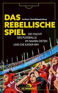 Das rebellische Spiel -  - ebook