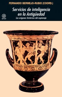 Servicios de inteligencia en la Antigüedad -  - ebook