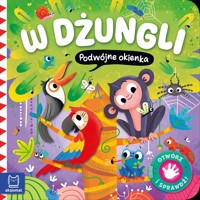 W dżungli. Podwójne okienka. Otwórz i sprawdź! - Agnieszka Bator - książka