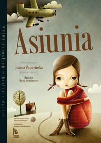 Asiunia - Joanna Papuzińska - ebook + książka