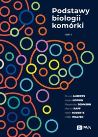 Podstawy biologii komórki Część 2 - Roberts Keith, Alberts Bruce, Hopkin Karen, Johnson Alexander, Walter Peter, Heald Rebecca, Morgan David - książka