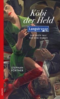 Köbi der Held - Stephan Pörtner - ebook