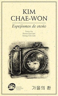 Espejismos de otoño - Kim Chae-won - ebook