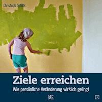 Ziele erreichen - Christoph Schalk - ebook
