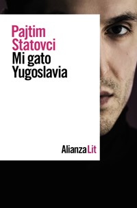 Mi gato Yugoslavia - Statovci Pajtim - ebook
