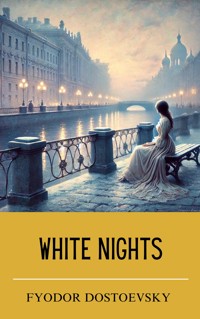White Nights - Fyodor Dostoevsky - ebook