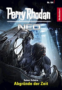Perry Rhodan Neo 194: Abgründe der Zeit - Rainer Schorm - ebook