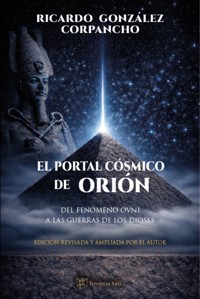 EL PORTAL CÓSMICO DE ORIÓN - RICARDO GONZÁLEZ CORPANCHO - ebook