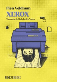 Xerox - Fien Veldman - ebook