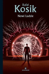 Nowi Ludzie - Rafał Kosik - ebook + książka
