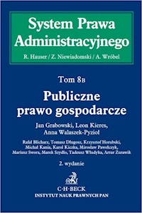 Publiczne prawo gospodarcze System Prawa Administracyjnego. Tom 8 B -  - książka