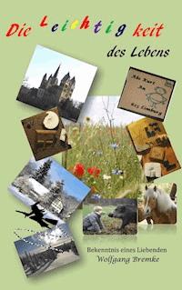 Die Leichtigkeit des Lebens - Wolfgang Bremke - ebook