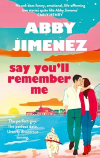 Say You'll Remember Me - Jimenez Abby - książka