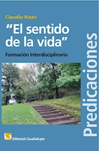 El sentido de la vida - Claudio Rizzo - ebook