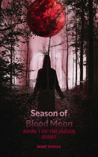 Season of Blood Moon - Bort Patgia - ebook
