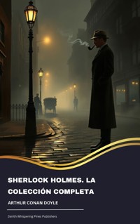 Sherlock Holmes. La colección completa - Arthur Conan Doyle - ebook