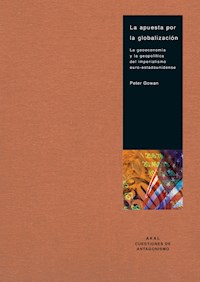 La apuesta por la globalización - Peter Gowan - ebook
