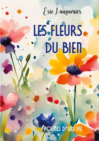 Les fleurs du bien -  - ebook