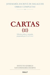 Cartas II (Edición crítico-histórica) - Josemaría Escrivá de Balaguer - ebook