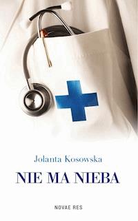 Nie ma nieba - Jolanta Kosowska - ebook + audiobook + książka