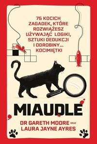 Miaudle 75 kocich zagadek - Moore Gareth, Ayres Laura Jayne - książka