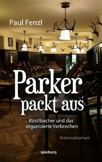 Parker packt aus - Paul Fenzl - ebook