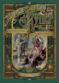 Последний из могикан - Джеймс Фенимор Купер - ebook