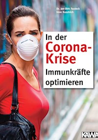 In der Corona-Krise Immunkräfte optimieren - Imre Kusztrich - ebook