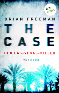 THE CASE - Der Las-Vegas-Killer - Ein Fall für Detective Stride 2 - Brian Freeman - ebook