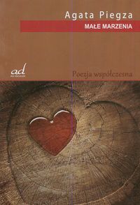 Małe marzenia - Piegza Agata - książka