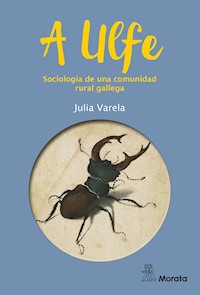 A Ulfe. Sociología de una comunidad rural gallega - Julia Varela - ebook