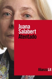 Atentado - Juana Salabert - ebook