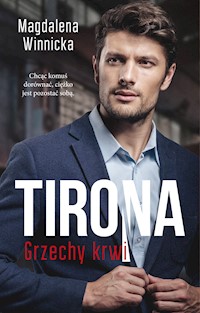 Tirona. Grzechy krwi - Magdalena Winnicka - ebook