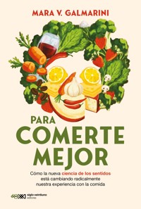 Para comerte mejor - Mara V. Galmarini - ebook