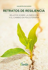Retratos de resiliencia - Valentín Escudero - ebook