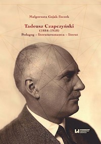 Tadeusz Czapczyński (1884-1958) - Małgorzata Gajak-Toczek - książka