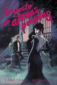 Un pacto de almas perdidas - Vanessa R. Migliore - ebook