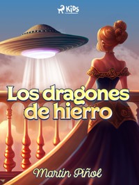 Los dragones de hierro - Joan Antoni Martín Piñol - ebook