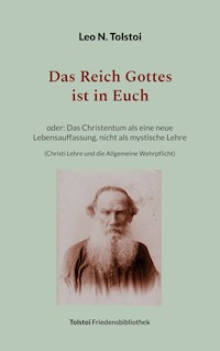 Das Reich Gottes ist in Euch - Leo N. Tolstoi - ebook