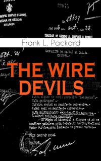 THE WIRE DEVILS - Frank L. Packard - ebook