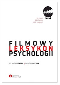 Filmowy Leksykon Psychologii - Fortuna Paweł, Pisarek Jolanta - książka