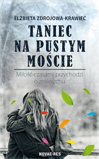Taniec na pustym moście - Elżbieta Zdrojowa-Krawiec - książka
